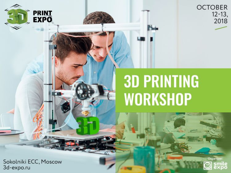 3D Print Expo in Moscow invites to participate in 3D printing workshops