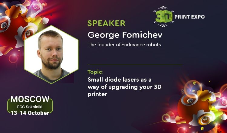 Endurance Robots founder to tell 3D Print Expo how to upgrade 3D printer using lasers