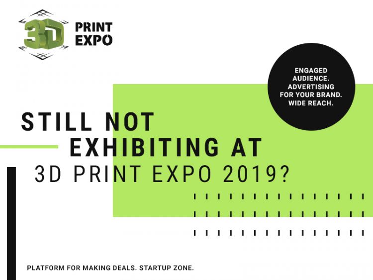 What Advantages Will Sponsors and Exhibitors of 3D Print Expo 2019 Get?
